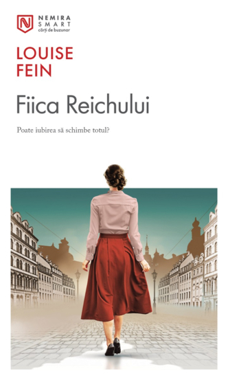 Fiica Reichului de Louise Fein - Coperta cărții