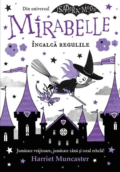 Mirabelle incalca regulile