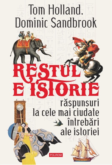 Restul e istorie