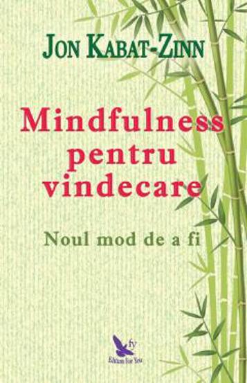 Mindfulness pentru vindecare
