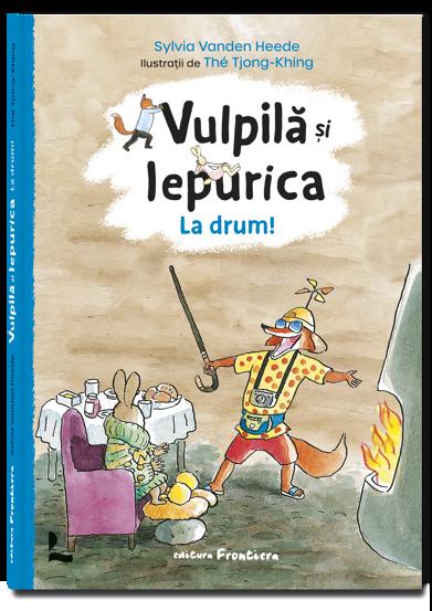 Vulpila si Iepurica. La drum