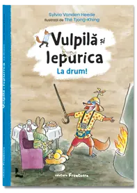 Vulpilă și Iepurica. La drum