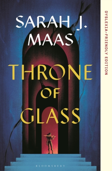 Throne of Glass : Dyslexia-friendly Edition