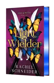 Light Wielder : Fire & Metal: Book Two : 2
