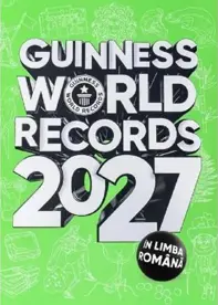 Guinness World Records 2027 în limba română