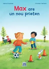 Max are un nou prieten