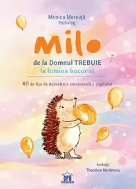 Milo de la Domnul Trebuie la lumina bucuriei