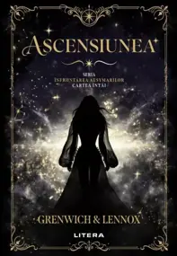 Ascensiunea. Seria Infruntarea Aesymarilor Vol.1