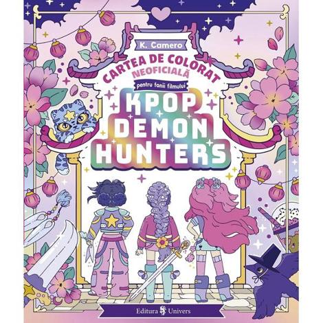K-Pop Demon Hunters. Cartea de colorat neoficiala