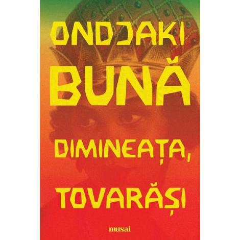 Buna dimineata, tovarasi