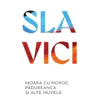 Moara cu noroc. Pădureanca și alte nuvele
