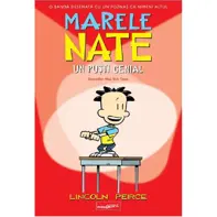 Marele Nate. Un puști genial