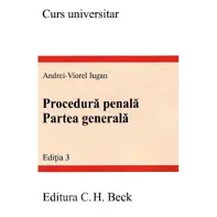 Procedura penala. Partea generala Ed.3