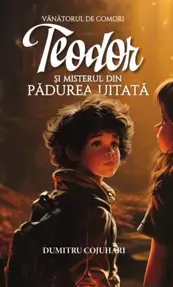 Teodor și misterul din Pădurea Uitată