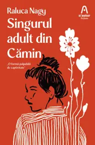 Singurul adult din camin