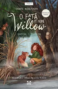 O fata pe nume Willow. Dansul ceturilor