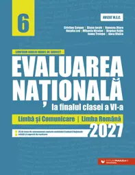 Evaluarea Nationala la finalul clasei a VI-a – 2027. Limba si comunicare – Limba romana
