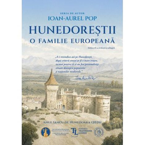 Hunedorestii. O familie europeana