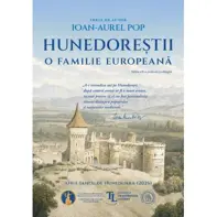 Hunedorestii. O familie europeana