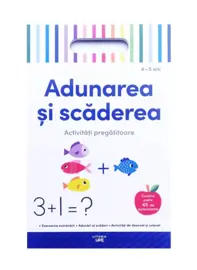 Adunarea si scaderea. Activitati pregatitoare