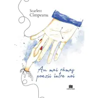 Au mai rămas poezii între noi