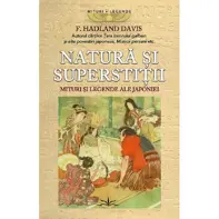 Natură și superstiții. Mituri și legende ale Japoniei