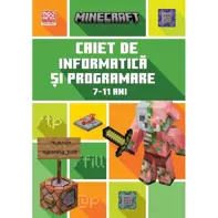 Minecraft. Caiet de informatică și programare 7-11 ani