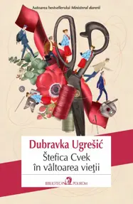 Stefica Cvek în vâltoarea vieţii