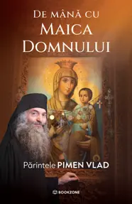De mână cu Maica Domnului