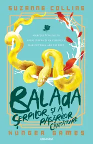 Balada șerpilor și a păsărilor cântătoare. Seria Jocurile foamei (sprayed edges)
