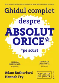 Ghidul complet despre absolut orice (pe scurt)