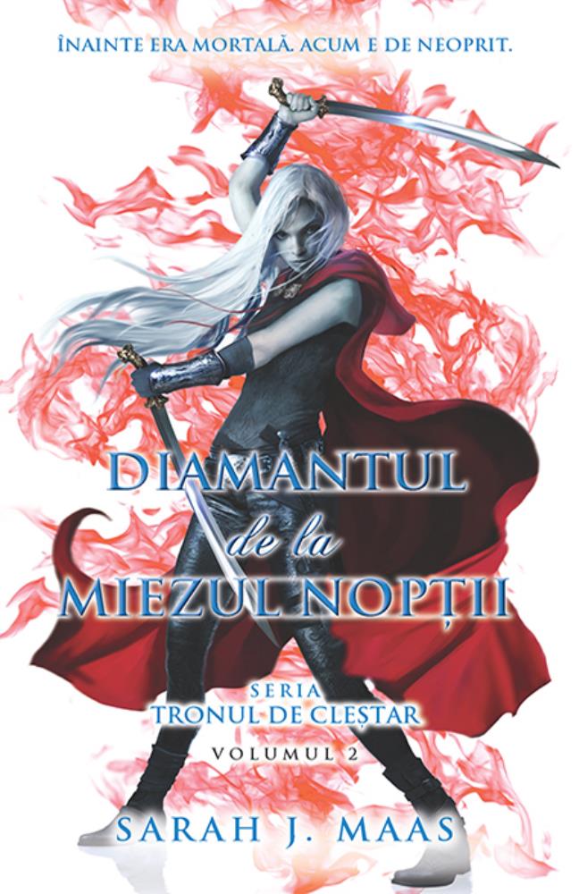 Diamantul de la miezul noptii. Seria Tronul de clestar Vol.2 (resigilat)