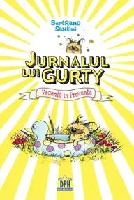 Jurnalul luiGurty -Vacanta inProventa
