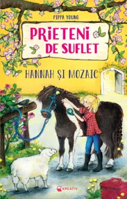 Prieteni de suflet – Hannah si Mozaic