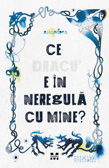 Ce dracu e in neregula cu mine?