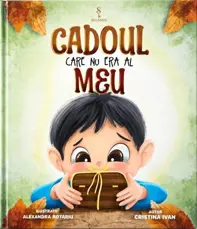 Cadoul care nu era al meu