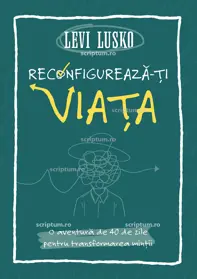 Reconfigureaza-ti viata