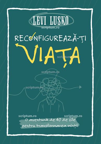 Reconfigureaza-ti viata