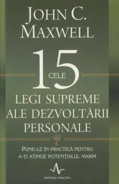 Cele 15 legi supreme ale dezvoltarii personale