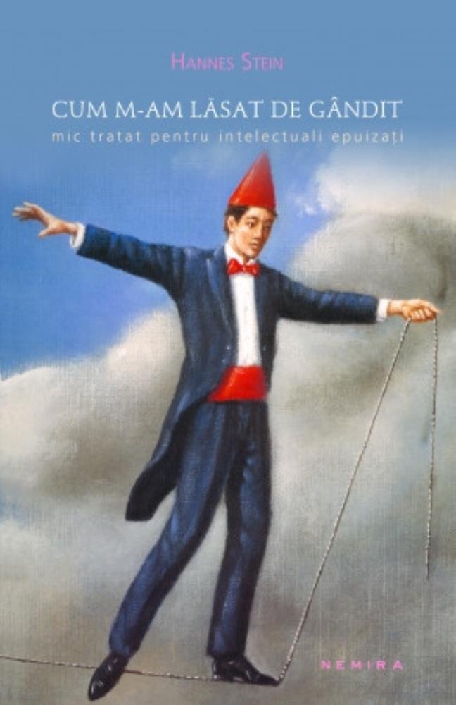 Cum m-am lasat de gandit