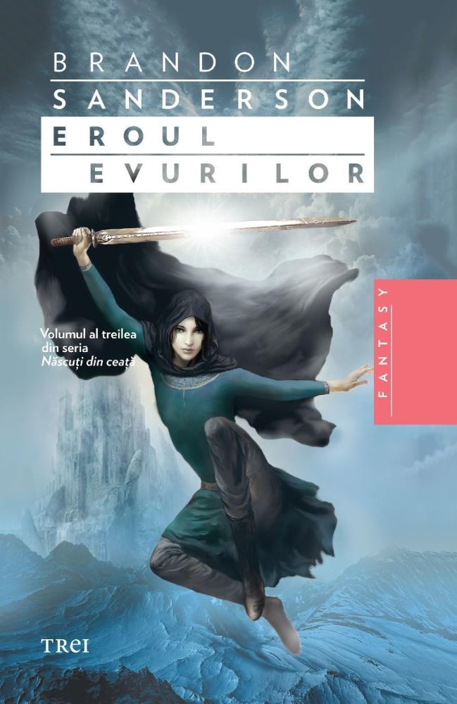 Eroul Evurilor (seria Mistborn, vol. 3)