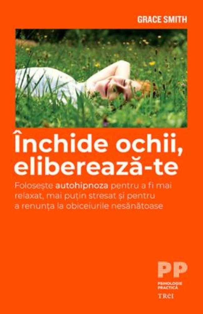 Inchide ochii, elibereaza-te