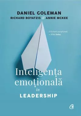 Inteligenta emotionala in Leadership. Editia a III - a