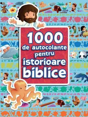 1000 de autocolante pentru istorioare biblice