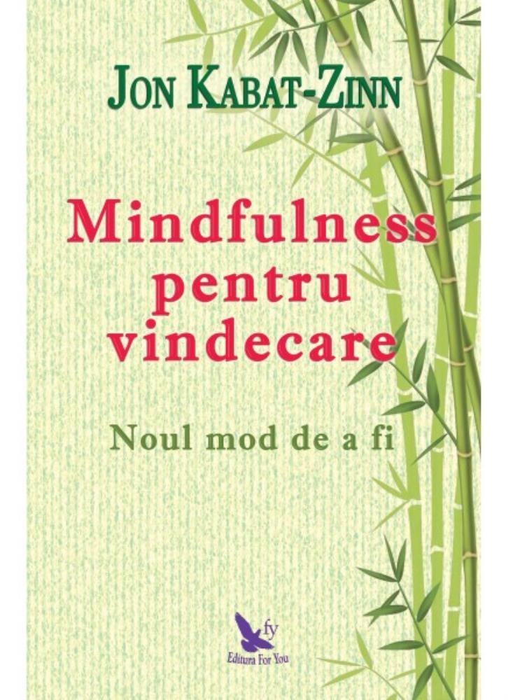 Mindfulness pentru vindecare