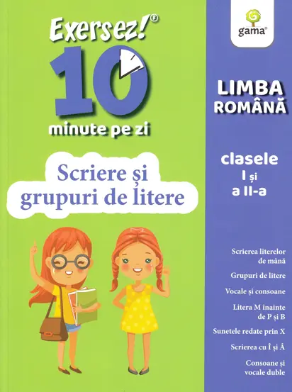 Scriere si grupuri de litere - clasele I-II