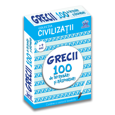 Civilizații: Grecii - 100 de întrebări și răspunsuri