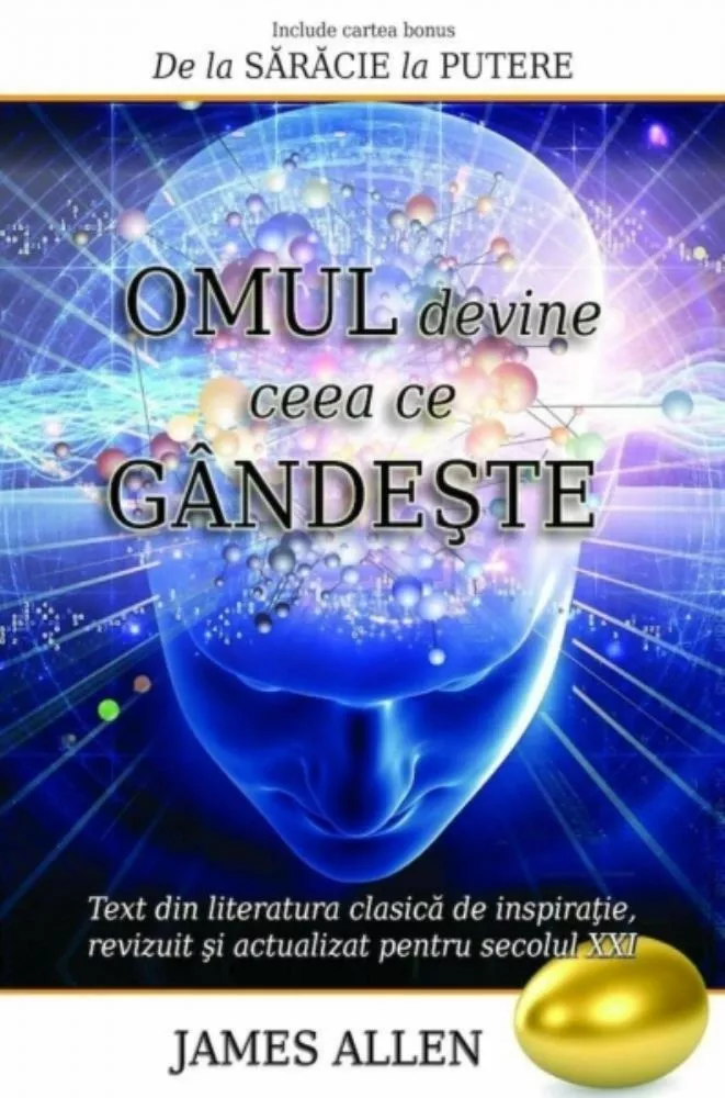 Omul devine ceea ce gandeste (resigilat)