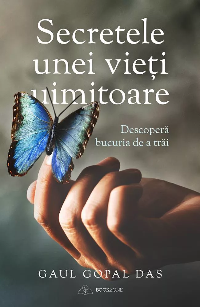 Secretele unei vieti uimitoare! Descopera bucuria de a trai (resigilat)