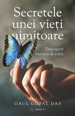 Secretele unei vieți uimitoare! Descoperă bucuria de a trăi (resigilat)